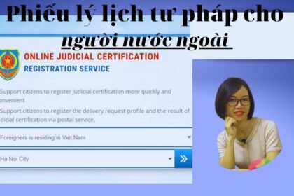 Phiếu lý lịch tư pháp cho người nước ngoài